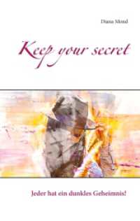 Keep your secret （2017. 372 S. 190 mm）