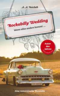 Rockabilly Wedding : Wenn alles anders kommt ... （2. Aufl. 2018. 128 S. 190 mm）