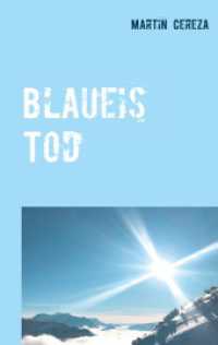 Blaueis Tod （2. Aufl. 2021. 468 S. 190 mm）