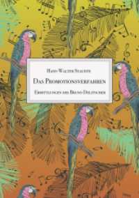 Das Promotionsverfahren : Ermittlungen des Bruno Delitscher （2019. 404 S. 210 mm）