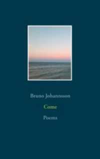 Come : Poems (Edition Eliza 1.1) （2018. 96 S. 215 mm）