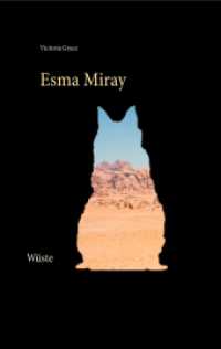 Esma Miray : Wüste (Esma Miray 1) （2018. 376 S. 190 mm）