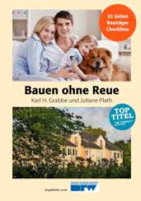 Bauen ohne Reue : Haus und Wohnung sicher kaufen （2. Aufl. 2018. 320 S. 210 mm）