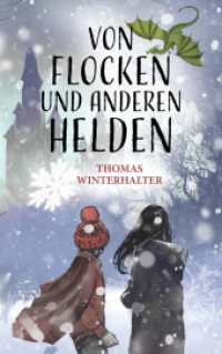Von Flocken und anderen Helden （2019. 252 S. 215 mm）