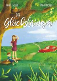 Der Glücksbringer （2. Aufl. 2018. 36 S. 32 Farbabb. 297 mm）