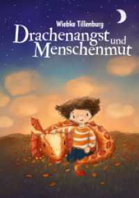 Drachenangst und Menschenmut （2. Aufl. 2021. 52 S. 226 mm）