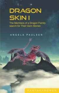 Dragon Skin I : The Members of a Dragon Family search for Their Gem Stones (Dragon Skin 1) （2019. 368 S. 190 mm）