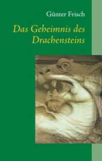 Das Geheimnis des Drachensteins （2019. 264 S. 9 Farbabb. 190 mm）