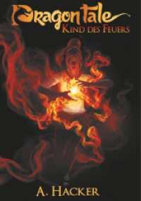 Dragon Tale - Kind des Feuers (Dragon Tale 1) （4. Aufl. 2019. 700 S. 220 mm）