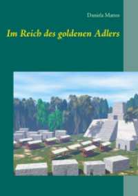 Im Reich des goldenen Adlers （2019. 88 S. 13 Farbabb. 210 mm）