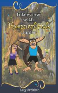 Interview with Rumpelstiltskin Junior : The true love story （2019. 380 S. 215 mm）