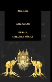 Aziz Askar : Kerala  Spiel der Könige (Aziz Askar 1) （2020. 120 S. 190 mm）