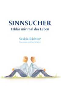 Sinnsucher : Erkl&auml;r mir mal das Leben （2. Aufl. 2020. 48 S. 16 Farbabb. 216 mm）