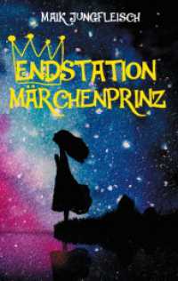 Endstation Märchenprinz （2020. 142 S. 190 mm）