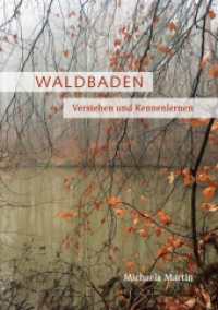 Waldbaden : Verstehen und Kennenlernen （2020. 48 S. 48 Farbabb. 220 mm）