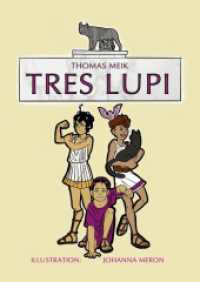 Tres Lupi : Die drei Wölfe （2020 50 S. 9 Farbabb. 297 mm）
