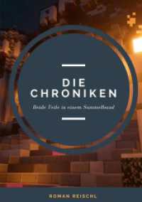 Die Chroniken : Sammelband （2020. 596 S. 6 Farbabb. 210 mm）