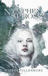 Nymphenspross （2020. 284 S. 2 Farbabb. 190 mm）