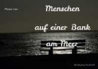 Menschen auf einer Bank am Meer （2020. 54 S. 54 Farbabb. 156 x 215 mm）