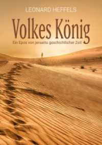 Volkes K&ouml;nig : Ein Epos von jenseits geschichtlicher Zeit （2020. 204 S. 210 mm）