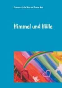 Himmel und Hölle (Himmel und Hölle 1) （2020. 78 S. 17 Farbabb. 216 mm）