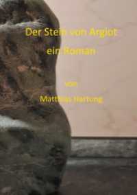 Der Stein von Argiot : Ein Roman （2. Aufl. 2021. 112 S. 5 Farbabb. 226 mm）