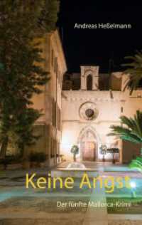 Keine Angst : Der fünfte Mallorca-Krimi （2021. 244 S. 190 mm）