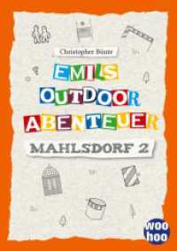 Emils Outdoor Abenteuer 5 : Mahlsdorf 2 (Emils Outdoor Abenteuer 5) （2021. 24 S. 220 mm）