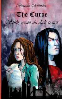 The Curse : Stirb, wenn du dich traust （2021. 328 S. 2 Farbabb. 190 mm）