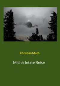 Michls letzte Reise （2021. 152 S. 216 mm）