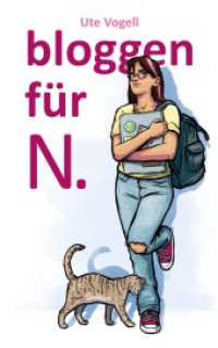 bloggen für N. （2021. 264 S. 215 mm）