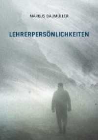 Lehrerpersönlichkeiten : Elf Portraits （2021. 74 S. 210 mm）