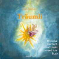 Das kleine Träumli （2022. 66 S. 66 Farbabb. 210 mm）