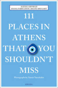 111 Places in Athens That You Shouldn't Miss : Travel Guide (111 Places ...) （2018. 240 S. Contains numerous photos. 20.5 cm）