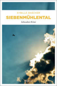 Siebenmühlental (Schwaben Krimi) （2019. 368 S. 20.50 cm）