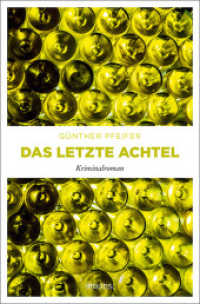 Das letzte Achtel : Kriminalroman (Hawelka & Schierhuber .4) （2019. 288 S. 20.5 cm）