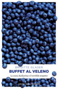 Buffet al veleno : La cuoca Katharina e il terribile sospetto （Auflage. 336 S. 20.5 cm）