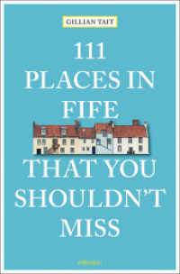 111 Places in Fife That You Shouldn't Miss (111 Places/shops) -- Paperback / softback