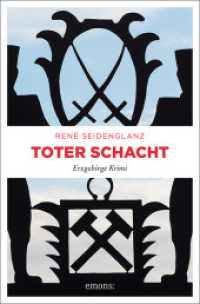 Toter Schacht : Erzgebirge Krimi (Erzgebirge Krimi) （2019. 352 S. 20.50 cm）