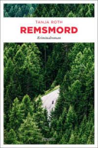 Remsmord : Kriminalroman (Eva Brenner und Gerhard Vollrath 2) （2020. 304 S. 20.5 cm）