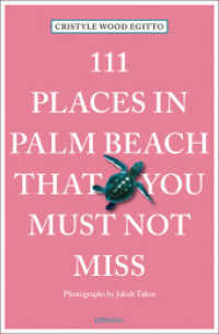 111 Places in Palm Beach That You Must Not Miss : Travel Guide (111 Places ...)