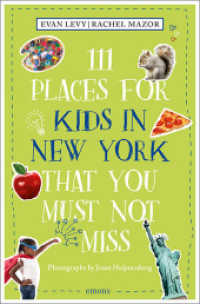 111 Places for Kids in New York That You Must Not Miss (111 Places) -- Paperback / softback