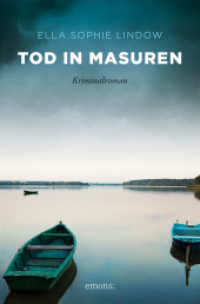 Tod in Masuren : Kriminalroman (Sehnsuchtsorte) （2023. 272 S. 20.50 cm）