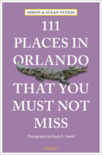 111 Places in Orlando That You Must Not Miss : Travel Guide (111 Places ...) （2024. 240 S. 20.50 cm）