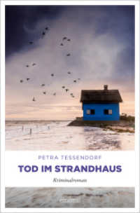 Tod im Strandhaus : Kriminalroman (Paul Lupin) （2024. 336 S. 20.50 cm）
