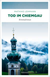 Tod im Chiemgau : Kriminalroman （2024. 240 S. 20.50 cm）