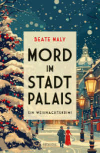 Mord im Stadtpalais : Ein Weihnachtskrimi （2024. 240 S. 20.50 cm）
