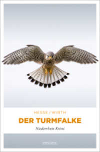 Der Turmfalke : Niederrhein Krimi (Niederrhein Krimi) （2024. 256 S. 20.50 cm）