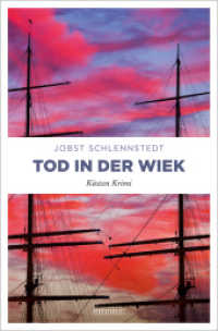 Tod in der Wiek : Küsten Krimi (Kommissar Andresen 13) （2024. 288 S. 20.50 cm）