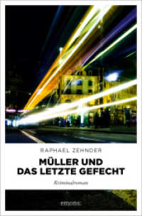 Müller und das letzte Gefecht : Kriminalroman (Müller Benedikt 11) （2024. 240 S. 20.50 cm）